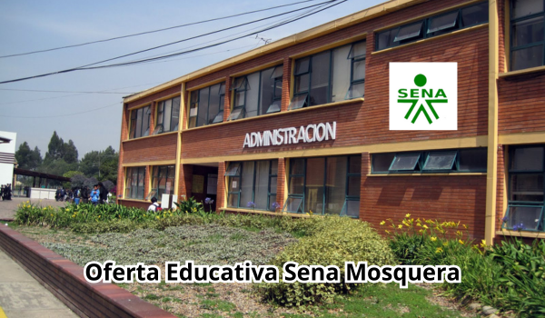 Oferta Educativa Sena Mosquera