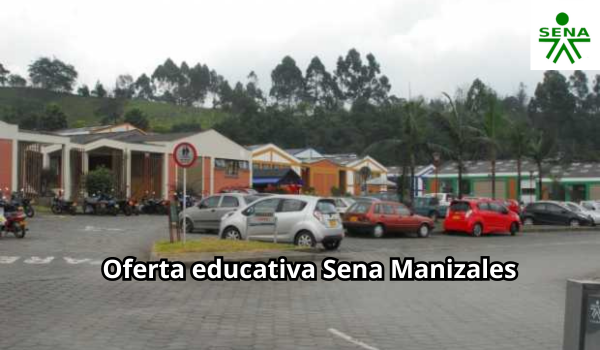 Oferta educativa Sena Manizales
